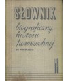 Słownik biograficzny historii powszechnej do XVII stulecia
