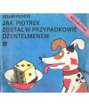 Jak Piotrek został w Przypadkowie dżentelmenem. Probabilistyka