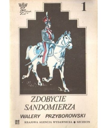 Zdobycie Sandomierza t.1-2