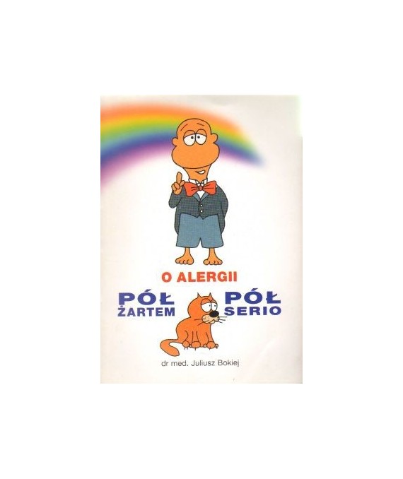 O alergii. Pół żartem. Pół serio