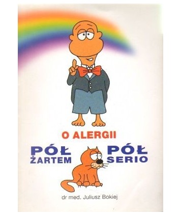 O alergii. Pół żartem. Pół serio