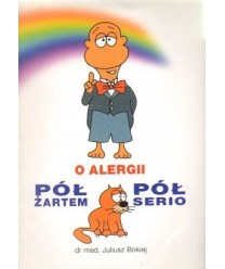 O alergii. Pół żartem. Pół serio