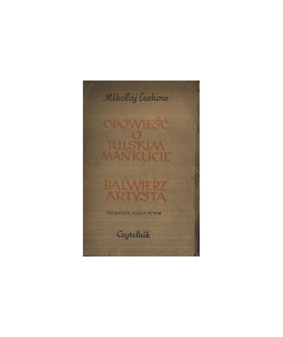 Opowieść o tulskim mańkucie. Balwierz-artysta