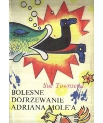 Bolesne dojrzewanie Adriana Mole`a