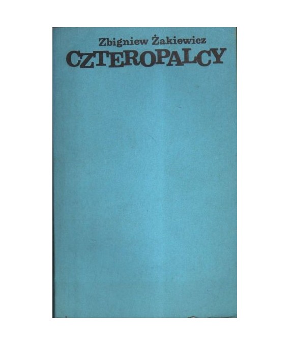 Czteropalcy. Opowieść niesamowita