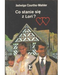 Co stanie się z Lori?