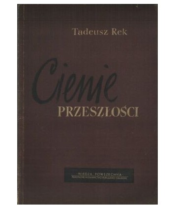 Cienie Przeszłości. Kartki z dziejów Polski 1918-1939