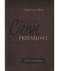 Cienie Przeszłości. Kartki z dziejów Polski 1918-1939