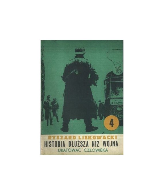 Historia dłuższa niż wojna cz.4 Uratować człowieka
