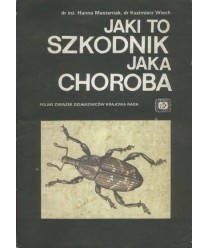Jaki to szkodnik, jaka choroba. Atlas chorób i szkodników najczęściej występujących na działkach