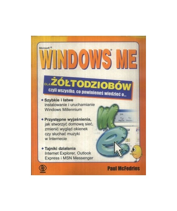 Windows Me dla żółtodziobów czyli wszystko , co powinieneś wiedzieć o...