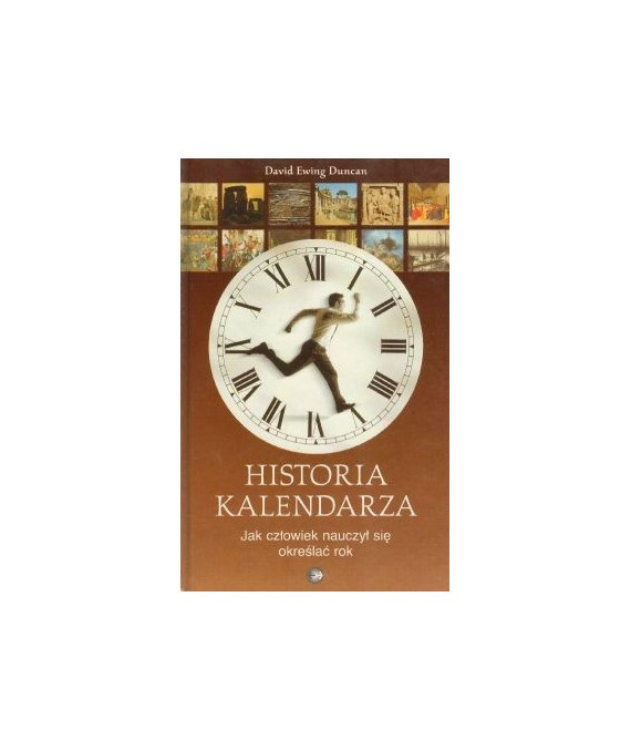 Historia kalendarza. Jak człowiek nauczył się określać rok