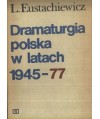 Dramaturgia polska w latach 1945-77