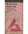 W stronę wiersza. Interpretacje poezji najnowszej