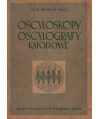 Oscyloskopy i oscylografy katodowe