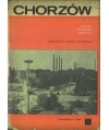 Chorzów. Zarys rozwoju miasta