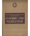 O dobrej i złej polszczyźnie