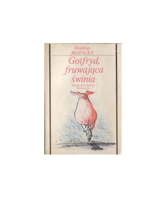 Gotfryd, fruwająca świnia