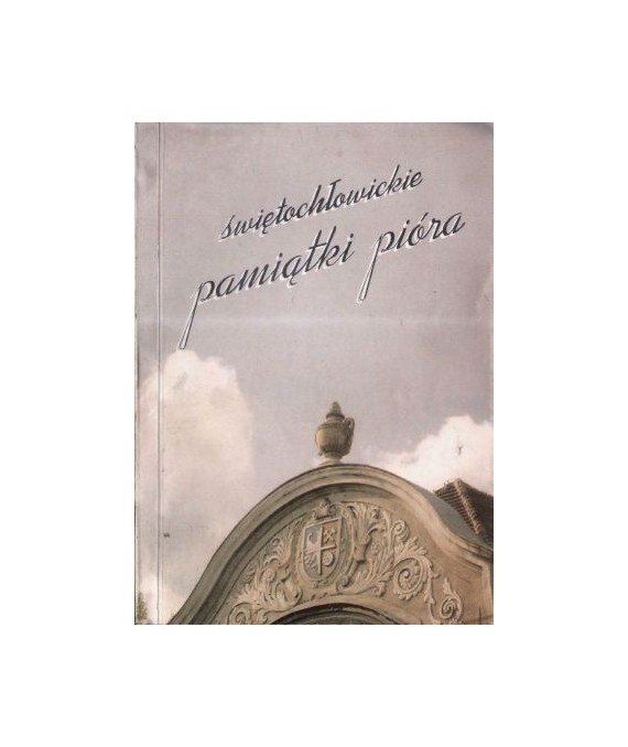 Świętochłowickie pamiątki pióra
