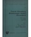 Teoria literatury. Metodologia badań literackich. Wybór tekstów dla studentów 3 roku filologii pol., studiów zaocznych