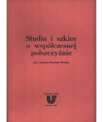 Studia i szkice o współczesnej polszczyźnie