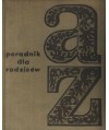 Rodzice-dzieci-wychowanie. Poradnik dla rodziców A-Z
