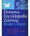 Domowa Encyklopedia Zdrowia. Objawy chorobowe. Medycyna i zdrowie od A do Z. Pierwsza pomoc