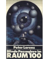 Blinde Passgiere im Raum 100. Science-fiction Roman
