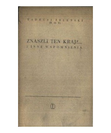Znaszli ten kraj?... i inne wspomnienia