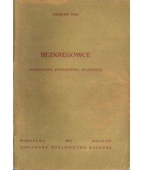 Bezkręgowce. Morfologia, systematyka, filogeneza