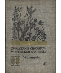 Zwalczanie chwastów w produkcji nasiennej