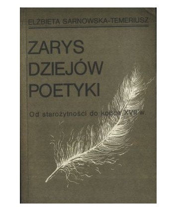 Zarys dziejów poetyki (Od starożytności do końca XVII w.)