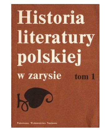 Historia literatury polskiej w zarysie tom 1-2