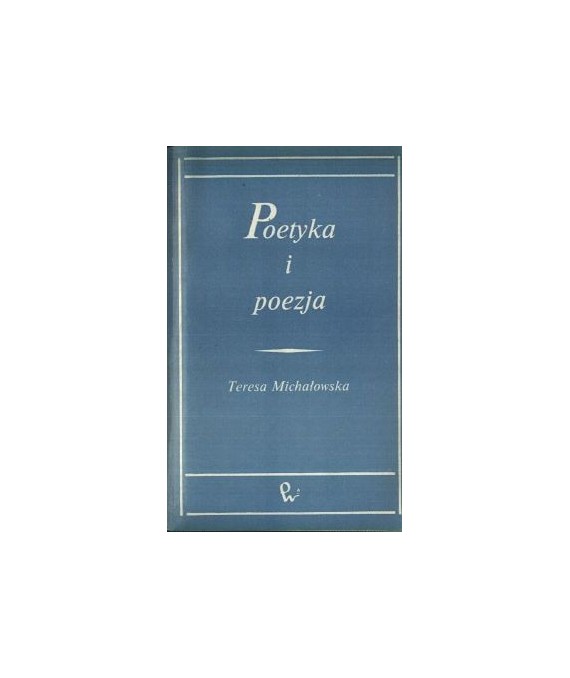 Poetyka i poezja. Studia i szkice staropolskie