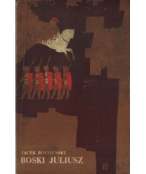 Boski Juliusz. Zapiski antykwariusza