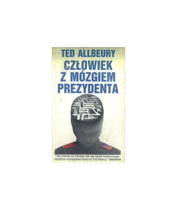 Człowiek z mózgiem prezydenta
