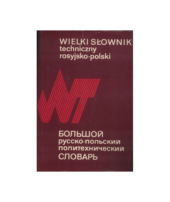 Wielki słownik techniczny rosyjsko-polski