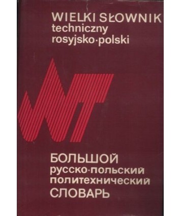 Wielki słownik techniczny rosyjsko-polski