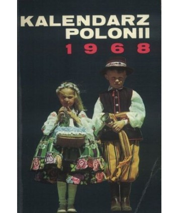 Kalendarz Polonii 1968 Almanach polski