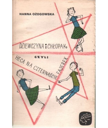 Dziewczyna i chłopak, czyli heca na czternaście fajerek