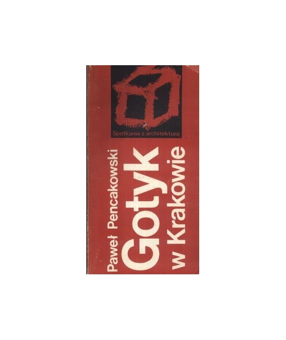 Gotyk w Krakowie