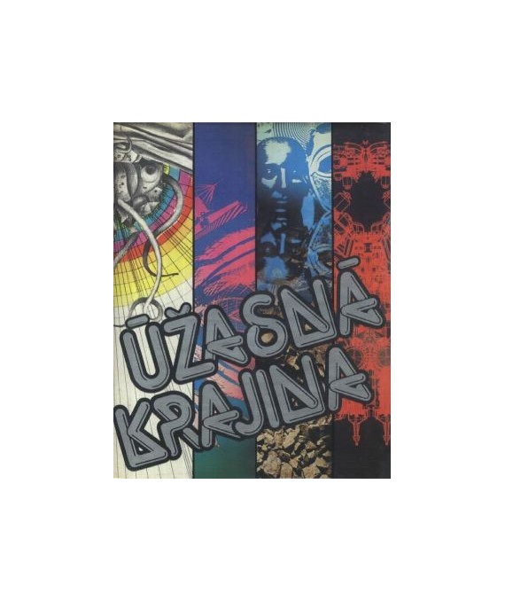 Úžasná krajina. Antológia českej sci-fi, poviedky
