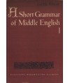 A Short Grammar of Middle English. Part One: Graphemics, Phonemics and Morphemics