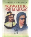 Kawaler De Marsac. Przygody francuskiego szlachcica