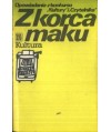 Z korca maku. Opowiadania z konkursu “Kultury“ i “Czytelnika“