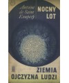 Nocny lot. Ziemia, ojczyzna ludzi