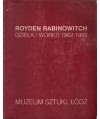 Royden Rabinowitch. Dzieła/ Works 1962-1995