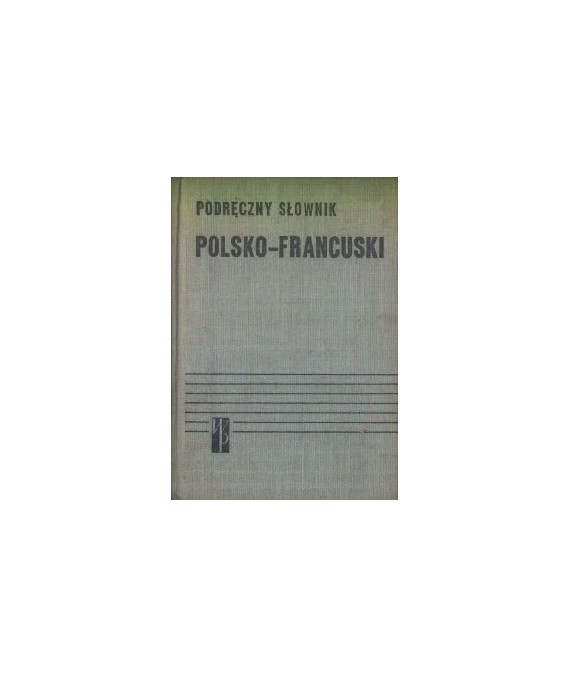 Podręczny słownik polsko-francuski z suplementem
