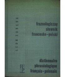 Frazeologiczny słownik francusko-polski