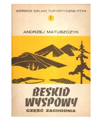 Beskid Wyspowy część zachodnia. Przewodnik turystyczny